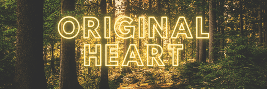 Original Heart: A Journey Back to the Self